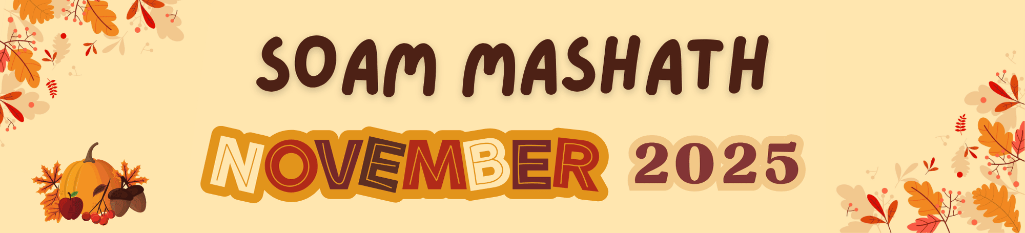 Soam Mashath November 2025
