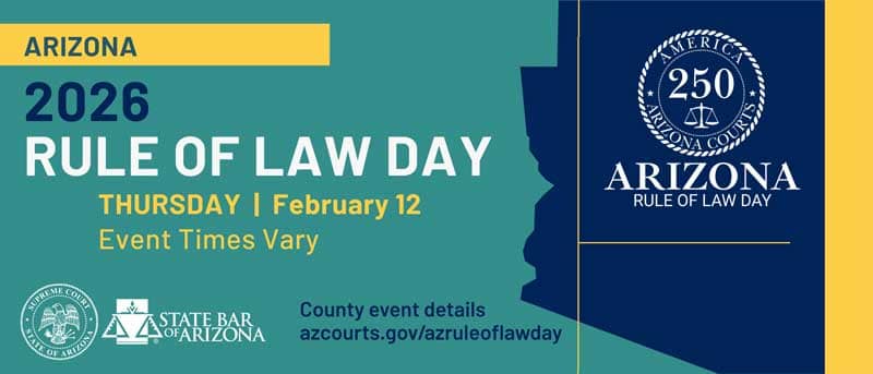Arizona Rule of Law Day Thursday, February 12, 2026 event times vary