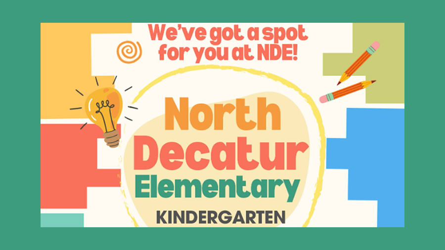 We've got a spot for you at NDE! North Decatur Elementary Kindergarten