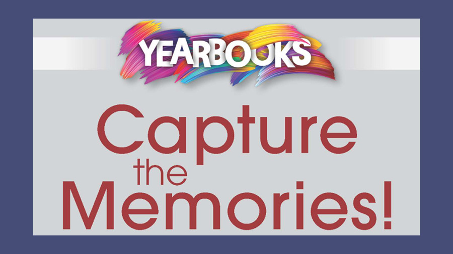 Yearbooks Capture the memories
