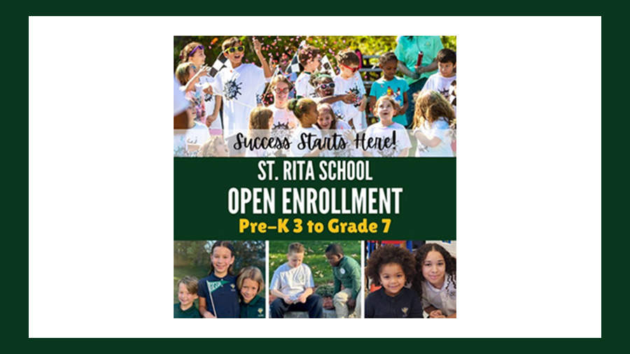 Success starts here! St. Rita School open enrollment Pre-K 3 to Grade 7