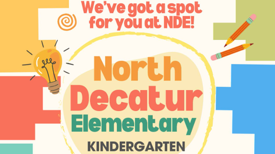 We've got a spot for you at NDE! North Decatur Elementary Kindergarten