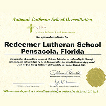 Redeemer Lutheran School Pensacola, Florida Certificate of Accreditation
