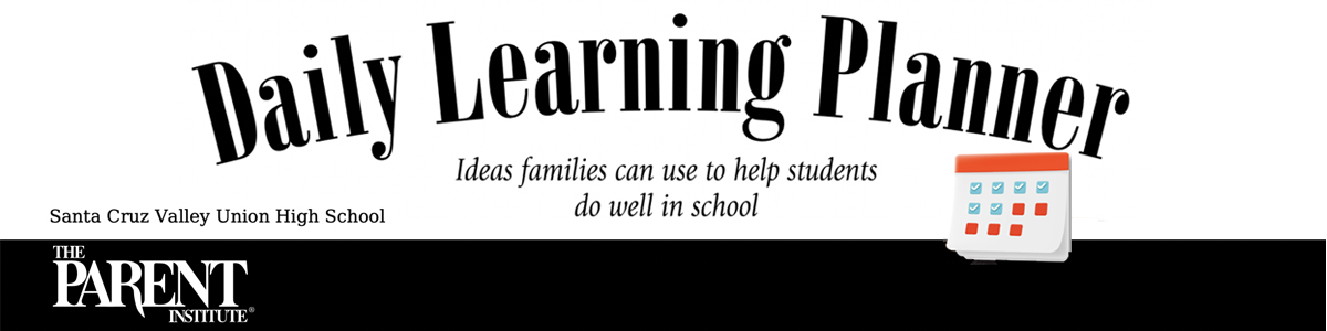 Daily Learning Planner - Ideas families can use to help students do well in school - The Parent Institute