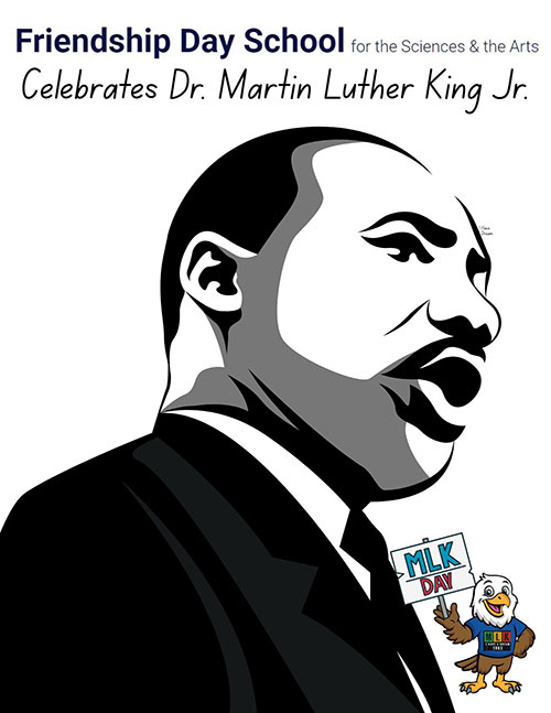 Friendship Day School for the Sciences and the Arts Celebrates Dr. Martin Luther King Jr.
