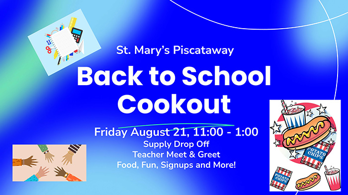 St. Mary's Piscataway Back to School Cookout flyer