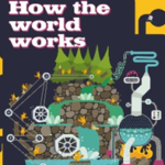 How the world works