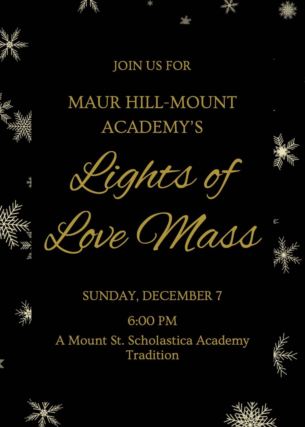 Join us for Maur Hill-Mount Academy's Lights of Love Mass - Sunday, December 7 6:00 p.m. A Mount St. Scholastica Academy Tradition