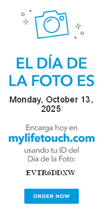 El dia de la foto es Monday, October 13, 2025 - Encarga hoy en mylifetouch.com usando tu ID del dia de la Foto: EVTR6DDXW