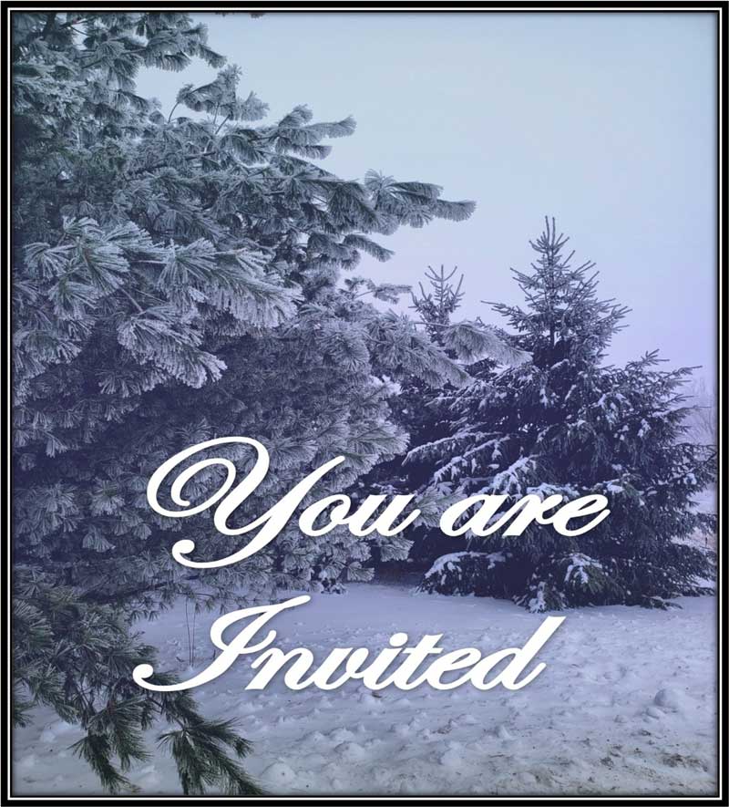 the words You are invited next to a winter field
