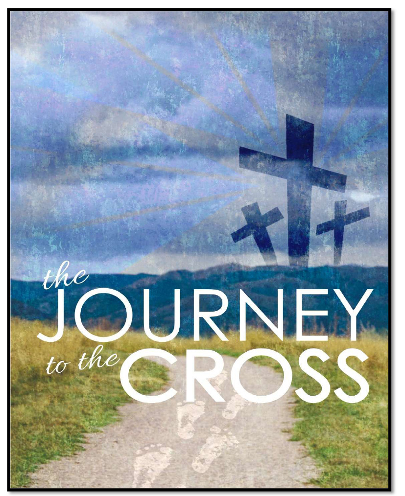 The Journey to the Cross