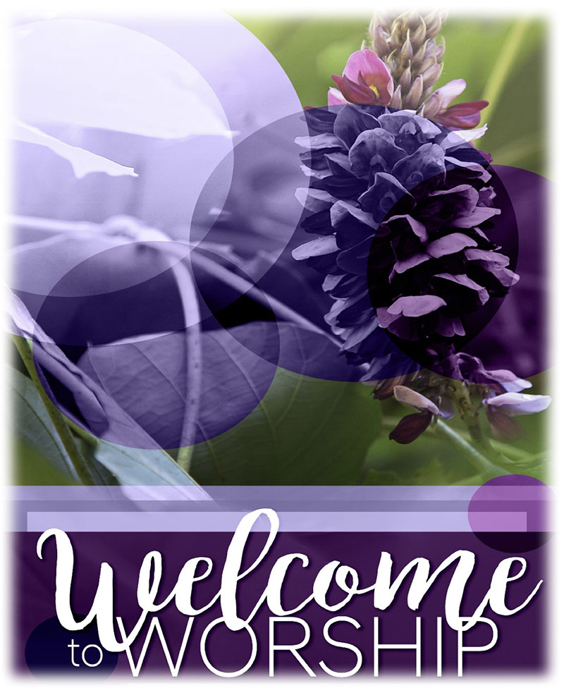 Welcome to Worship