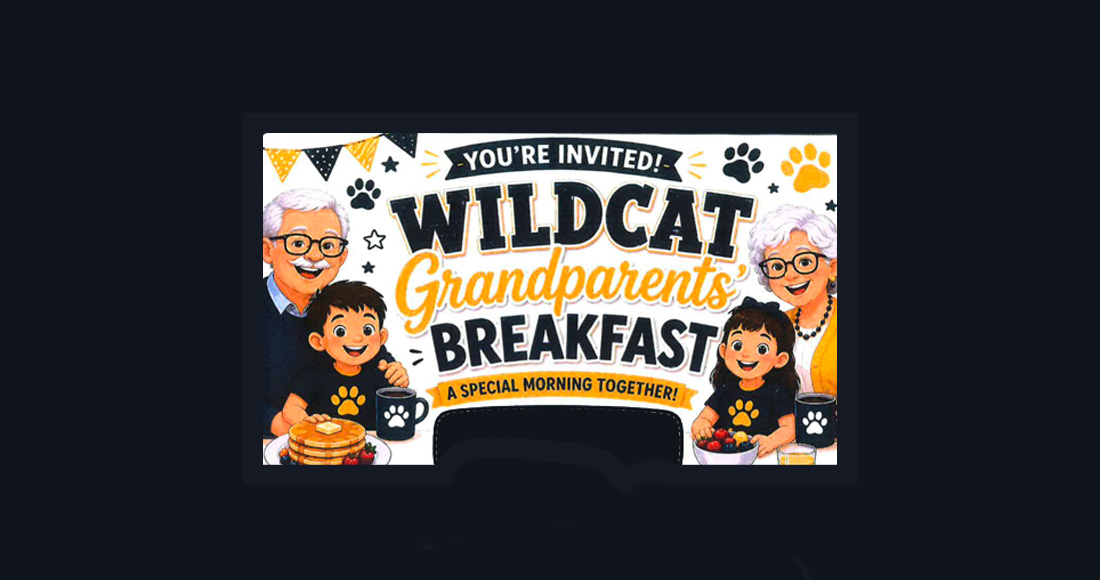 You're Invited! Wildcat Grandparents' Breakfast - A Special Morning Together!
