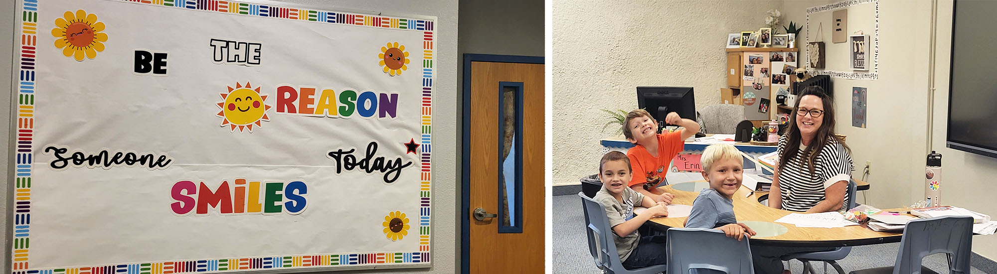 Be the reason someone smiles today poster next to happy students with teacher in classroom