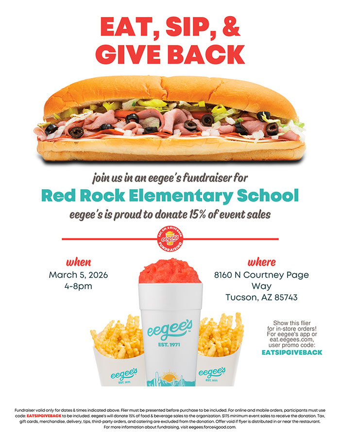 Eegee Fundraiser flyer - Eat, sip, and give back. Where: 8160 N Courtney Page Way, Tucson, AZ 85743