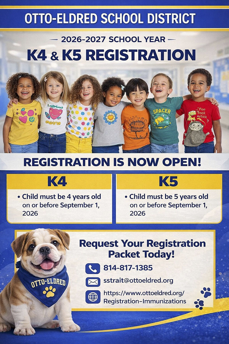 Otto-Eldred School District 2026-2027 School Year K4 & K5 Registration flyer
