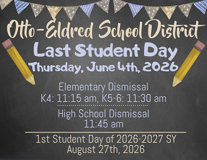 Otto-Eldred School District Last Student Day flyer