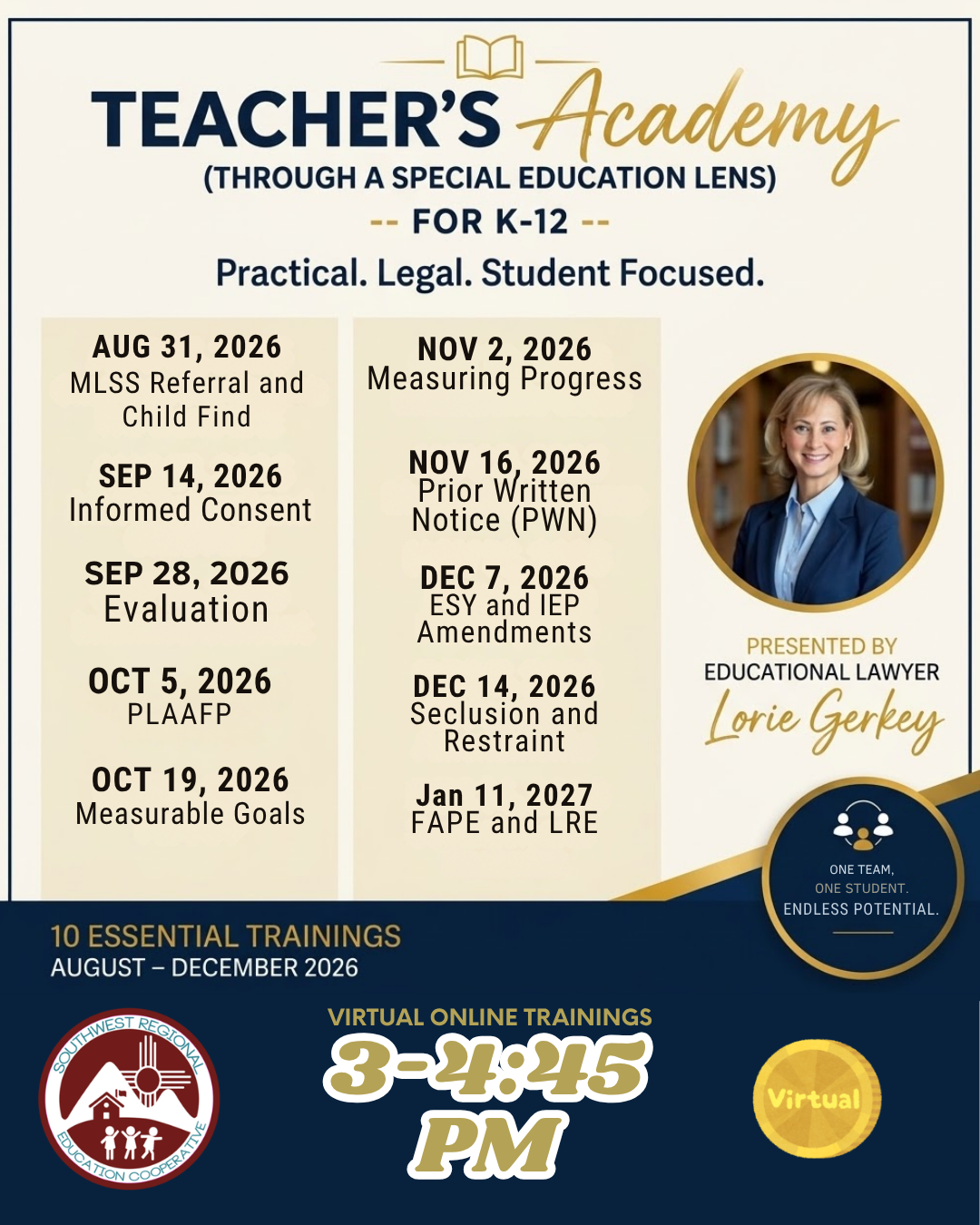 A promotional Flyer for the Teachers Academy training. Presenter Lorie Gerkey. Multiple dates August through Jan 11 with multiple special education topics