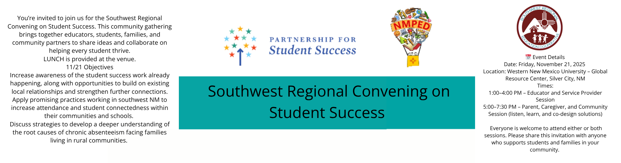 Invitation flyer for the Southwest Regional Convening on Student Success, a community gathering for educators, students, families, and partners. The event is Friday, November 21, 2025, at Western New Mexico University in Silver City, NM. Objectives include increasing awareness of student work, applying practices to increase attendance/connectedness in southwest NM, and discussing strategies for chronic absenteeism in rural communities. Sessions are 1:00–4:00 PM for Educators and Service Providers, and 5:00–7:30 PM for Parents, Caregivers, and the Community.