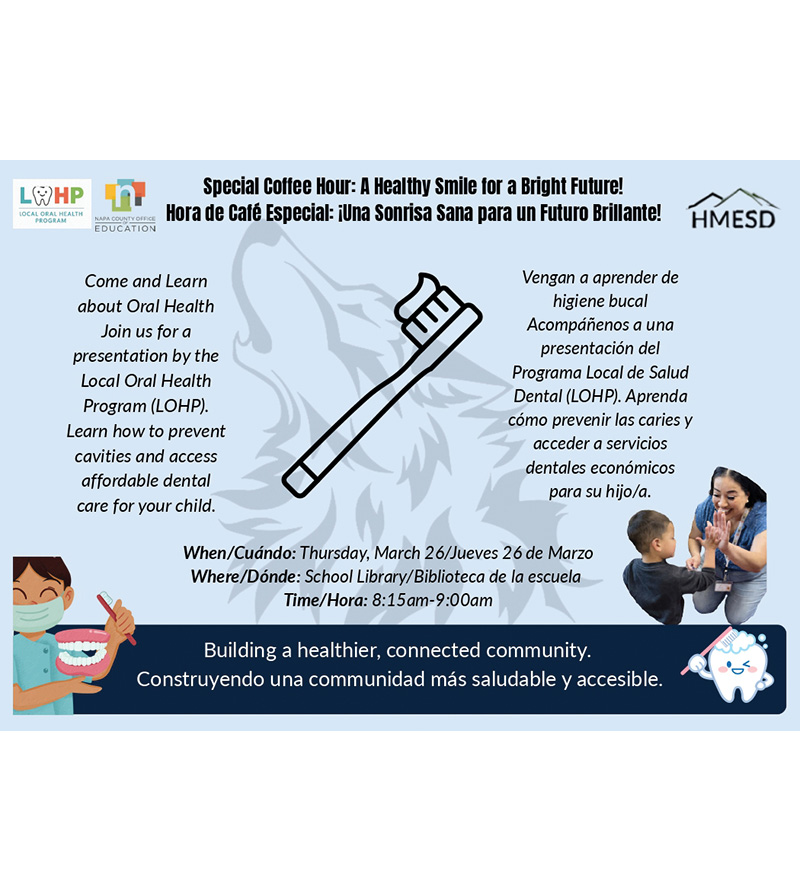 Special Coffee Hour: A Healthy Smile for a Bright Future! Come and learn about oral health. Join us for a presentation by the Local Oral Health Program (LOHP). Learn how to prevent cavities and access affordable dental care for your child. When: Thursday, March 26 Where: School Library Time: 8:15-9:00 a.m.