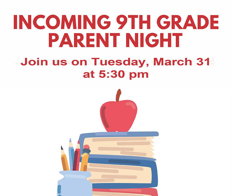 Incoming 9th Grade Parent Night