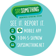 Say Something Anonymous Reporting System