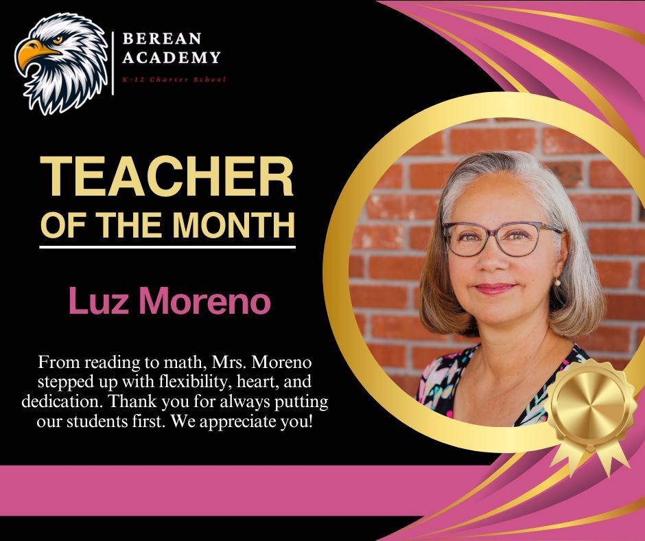 TEACHER OF THE MONTH - Luz Moreno - From reading to math, Mrs. Moreno stepped up with flexibility, heart, and dedication. Thank you for always putting our students first. We appreciate you!