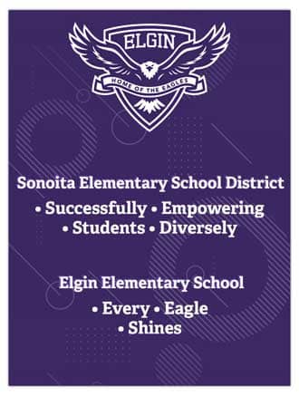 Sonoita Elementary School District, successfully empowering students diversely. Elgin Elementary School, every Eagle shines.