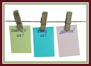 Contact Us! Email Us! Join Us!